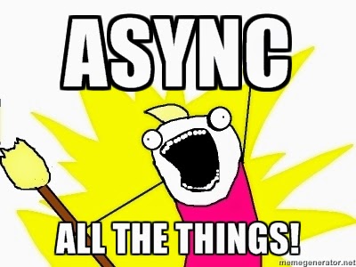 async_all_the_things1